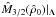 \hbox{$\hat M_{3/2}(\hat\rho_0) |_\Lambda$}