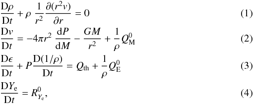 \begin{eqnarray} \label{eq:massL} && \frac{\Der \rho}{\Der t} + \rho\ \frac{1}{r^2} \frac{\partial (r^2 v)}{\partial r} = 0 \\ \label{eq:eulerL} && \frac{\mathrm{D}v}{\mathrm{D}t} = - 4 \pi r^2 \ \frac{\der P}{\der M} - \frac{G M}{r^2} + \frac{1}{\rho} Q_{\rm M}^0 \\ \label{eq:energyL} && \frac{\mathrm{D} \epsilon}{\mathrm{D}t} + P \frac{\Der (1/\rho)}{\Der t} = Q_{\rm th} + \frac{1}{\rho} Q_{\rm E}^0 \\ \label{eq:yeL} && \frac{\mathrm{D} Y_{\rm e}}{\mathrm{D}t} = R^0_{Y_{\rm e}}, \end{eqnarray}