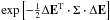 \hbox{$\exp\left[-\frac{1}{2} \Delta{\bf E}^{\rm T}\cdot {\boldmath\Sigma} \cdot \Delta{\bf E}\right]$}