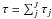 \hbox{$\tau=\sum_{j}^{J}{\tau_{j}}$}