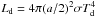 \hbox{$L_{\rm d}=4\pi(a/2)^2\sigma T_{\rm d}^4$}