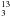 \hbox{$_3 ^{13}$}
