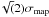 \hbox{$\!\sqrt(2)\sigma_{\rm map}$}