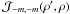 \hbox{$\mathcal{J}_{-m,-m}(\rho^{\prime},\rho)$}
