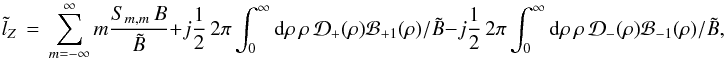 \appendix \setcounter{section}{3} % subequation 3302 0 \begin{equation} \label{Eq:Torque2} \tilde{l}_{Z} \, = \, \sum_{m=-\infty}^{\infty} m \frac{S_{m,m} \, B}{\tilde{B}} + j \frac{1}{2} \, 2\pi \int_{0}^{\infty} {\rm d}\rho \, \rho \, \mathcal{D}_{+}(\rho) \mathcal{B}_{+1}(\rho) / \tilde{B} - j \frac{1}{2} \, 2\pi \int_{0}^{\infty} {\rm d}\rho \, \rho \, \mathcal{D}_{-}(\rho) \mathcal{B}_{-1}(\rho) / \tilde{B} , ~~~~ \end{equation}