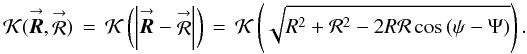 \appendix \setcounter{section}{5} \begin{equation} \label{Eq:KKK} \mathcal{K}(\vecbf{\boldsymbol{R}},\vecbf{\mathcal{R}}) \, = \, \mathcal{K} \left (\left|\vecbf{\boldsymbol{R}}-\vecbf{\mathcal{R}}\right|\right ) \, = \, \mathcal{K} \left (\sqrt{R^{2}+\mathcal{R}^{2}-2R\mathcal{R}\cos{(\psi-\Psi)}}\right ) . \end{equation}