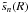 \hbox{$\tilde{s}_{n}(R)$}