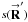 \hbox{$s(\vecbf{R}^{\prime})$}