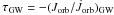 \hbox{$\tau_\mathrm{GW} = -(J_\mathrm{orb}/\dot{J}_\mathrm{orb})_\mathrm{GW}$}