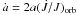 \hbox{$\dot{a} = 2a (\dot{J}/J)_\mathrm{orb}$}