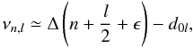 \begin{equation} \nu_{n,l} \simeq \Delta \left (n+\frac{l}{2}+\epsilon \right )-d_{0l}, \label{eq:tas} \end{equation}