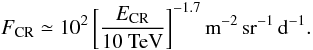 \begin{equation} F_{\rm CR}\simeq 10^2 \left[\frac{E_{\rm CR}}{10\mbox{ TeV}}\right]^{-1.7}\mbox{m}^{-2}\,\mbox{sr}^{-1} \,\mbox{d}^{-1}. \end{equation}