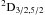\hbox{$\rm ^2D_{3/2,5/2}$}