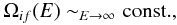 \begin{eqnarray} \label{eq:asy2} \Omega_{if}(E) \sim_{E \rightarrow \infty}\rm const., \end{eqnarray}