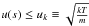 \hbox{$u(s)\leq u_{k}\equiv\sqrt{\frac{kT}{m}}$}