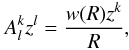 \begin{equation} A^{k}_{l}z^{l} = \frac{w(R)z^{k}}{R}, \label{BH7} \end{equation}