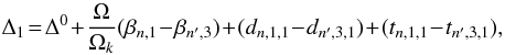 \appendix \setcounter{section}{1} \begin{eqnarray} \Delta_1 \!=\! \Delta^0 \!+\! \frac{\Omega}{\Omega_k} (\beta_{n,1}\!-\!\beta_{n',3})\! + \! (d_{n,1,1}\!-\!d_{n',3,1}) \!+\! (t_{n,1,1}\!-\! t_{n',3,1}), \end{eqnarray}