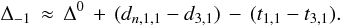 \appendix \setcounter{section}{1} \begin{eqnarray} \Delta_{-1} \,\approx \, \Delta^0 \, + \, (d_{n,1,1}-d_{3,1})\, - \, (t_{1,1}- t_{3,1}). \nonumber \end{eqnarray}