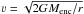 \hbox{$\varv=\sqrt{2GM_{\rm enc}/r}$}