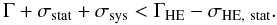 \begin{equation} \Gamma + \sigma_{\mathrm{stat}} + \sigma_\mathrm{sys} < \Gamma_\mathrm{HE} - \sigma_\mathrm{HE,~stat}. \end{equation}
