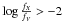 \hbox{$\log \frac{f_X}{f_V}>-2$}