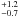 \hbox{$^{+1.2}_{-0.7}$}