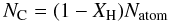 \appendix \setcounter{section}{1} \begin{equation} N_{\rm C} = (1-X_{\rm H})N_{\rm atom} \end{equation}
