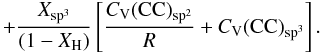 \appendix \setcounter{section}{6} \begin{equation} \ \ \ \ \ \ \ \ \ \ +\frac{X_{\rm sp^3}}{(1-X_{\rm H})} \left[ \frac{C_{\rm V}({\rm CC})_{\rm sp^2}}{R} + C_{\rm V}({\rm CC})_{\rm sp^3} \right]. \label{eq_Cv_3} \end{equation}