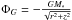 \hbox{$\Phi_G = -\frac{GM_*}{\sqrt{r^2 + z^2}}$}