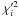 \hbox{$\chi_i'^2$}