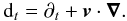 \begin{equation} {\rm d}_t = \partial_t + {\vec{v}} \cdot \boldsymbol{\nabla}. \label{dertlagrange} \end{equation}