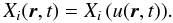 \begin{equation} X_i(\vec{r},t) = X_i\, (u(\vec{r},t)). \label{Ansatzsimple} \end{equation}