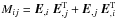 \hbox{$M_{ij}=\boldsymbol{E}_{,i}\;\boldsymbol{E}_{,j}^\mathrm{T}+\boldsymbol{E}_{,j}\:\boldsymbol{E}_{,i}^\mathrm{T}$}