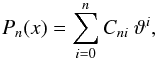 \appendix \setcounter{section}{1} \begin{equation} P_n(x) = \sum_{i=0}^{n}C_{ni}\:\vartheta^i, \end{equation}