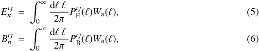 \begin{eqnarray} \label{EnofWn} E_n^{ij} &= &\int_0^{\infty} \frac{\mathrm{d}\ell\:\ell\:}{2\pi}P^{ij}_{\mathrm{E}}(\ell)W_n(\ell),\\ \label{BnofWn} B_n^{ij} &=& \int_0^{\infty} \frac{\mathrm{d}\ell\:\ell\:}{2\pi}P^{ij}_{\mathrm{B}}(\ell)W_n(\ell), \end{eqnarray}