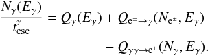 \begin{equation} \label{eq:photon} \begin{aligned} \frac{N_{\gamma}(E_{\gamma})}{t_{\rm{esc}}^{^{\gamma}}} = Q_{\gamma}(E_{\gamma}) &+ Q_{{\rm e}^{\pm} \rightarrow \gamma}(N_{\rm e^{\pm}},E_{\gamma}) \\ &- Q_{\gamma\gamma\rightarrow {\rm e}^{\pm}}(N_{\gamma},E_{\gamma}) . \end{aligned} \end{equation}