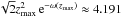 \hbox{$\sqrt{2}z^2_{\rm max}\,{\rm e}^{-\omega(z_{\rm max})}\approx 4.191$}