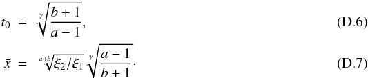 \appendix \setcounter{section}{4} \begin{eqnarray} t_0 & = & \sqrt[\gamma]{\frac{b+1}{a-1}},\\ \bar x &=& \sqrt[a+b]{\xi_2/\xi_1} \sqrt[\gamma]{\frac{a-1}{b+1}}\cdot \end{eqnarray}