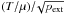 \hbox{$(T/\mu)/\!\sqrt{p_{\rm ext}}$}