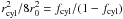 \hbox{$r_{\rm cyl}^2/8 r_0^2 = f_{\rm cyl}/(1-f_{\rm cyl})$}