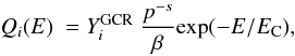 \begin{equation} Q_i(E) \ = Y_i^{\rm GCR} \ \frac{p^{-s}}{\beta} {\rm exp}(-E/E_{\rm C}), \end{equation}