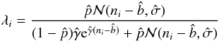 \begin{equation} \lambda_i = \frac{\hat{p} \mathcal{N}(n_{i}-\hat{b},\hat{\sigma})}{(1-\hat{p}) \hat{\gamma} {\rm e}^{\hat{\gamma}(n_{i}-\hat{b})} + \hat{p}\mathcal{N}(n_i-\hat{b},\hat{\sigma})} \end{equation}