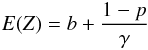 \begin{eqnarray} E(Z) = b + \frac{1-p}{\gamma} \end{eqnarray}
