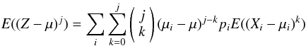 \begin{equation} E((Z-\mu)^j) = \sum_{i}\sum_{k=0}^{j} \left( \begin{array}{c} j \\ k \end{array} \right) (\mu_i-\mu)^{j-k} p_i E((X_i-\mu_i)^{k}) \label{mixture} \end{equation}