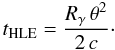 \begin{equation} t_{\rm HLE}=\frac{R_{\gamma}\,\theta^2}{2\,c}\cdot \end{equation}