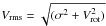 \hbox{$V_{\rm rms} = \sqrt{(\sigma^2 + V_{\rm rot}^2)}$}