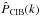 \hbox{$\hat{P}_{\rm CIB}(k)$}