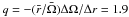\hbox{$q=-(\bar{r}/\bar{\Omega})\Delta\Omega/\Delta r = 1.9$}