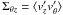 \hbox{$\Sigma_{\theta z} = \langle{v_z^\prime v_\theta^\prime}\rangle$}