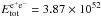 \hbox{$E_{\rm tot}^{{\rm e}^+{\rm e}^-} = 3.87 \times 10^{52}$}